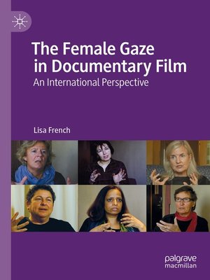 cover image of The Female Gaze in Documentary Film